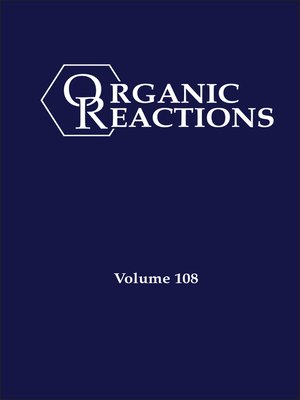 cover image of Organic Reactions, Volume 108